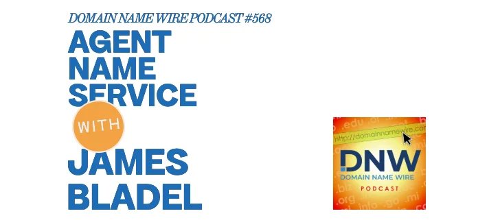 DNW Podcast #568: Agent Name Service