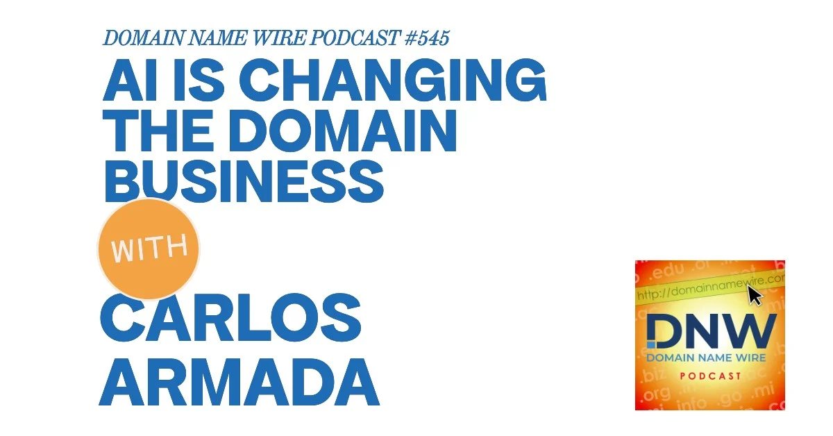 DNW Podcast #545: AI is changing the domain business
