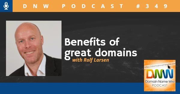 DNW Podcast #349: Benefits of great domains