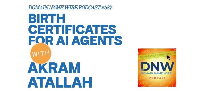 DNW Podcast #587: Birth certificates for AI agents