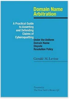 Domain Name Arbitration by Gerald Levine: Book Review
