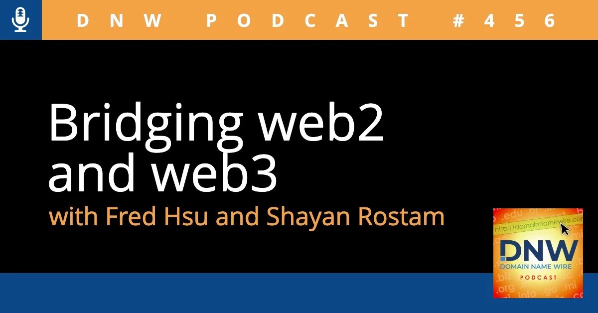 DNW Podcast #456: Bridging web2 and web3