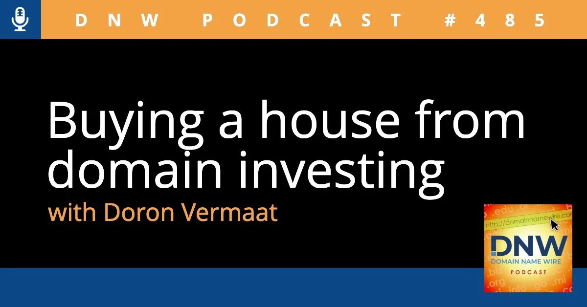 DNW Podcast #485: Buying a house from domain investing
