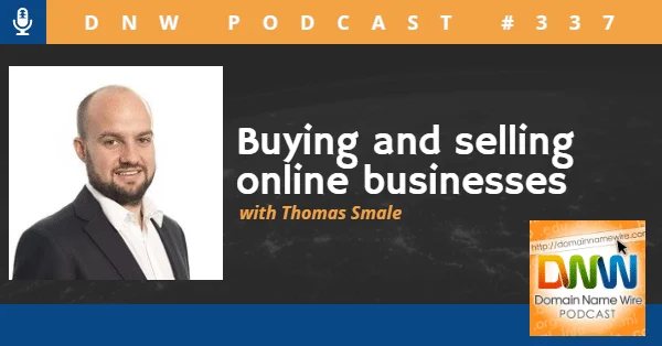 DNW Podcast #337: Buying and selling online businesses