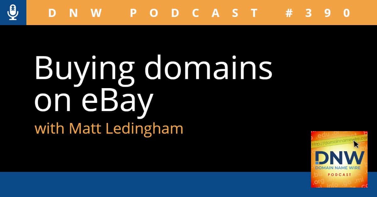 DNW Podcast #390: Buying domains on eBay