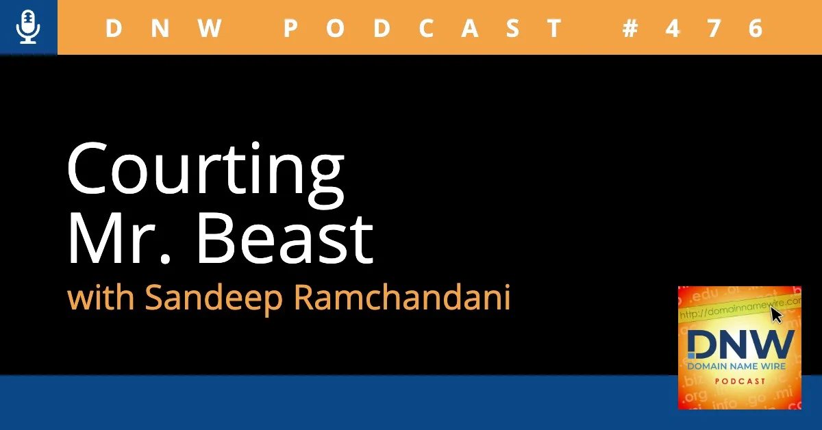 DNW Podcast #476: Courting Mr. Beast