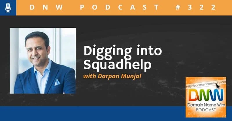 DNW Podcast #322: Digging into Squadhelp