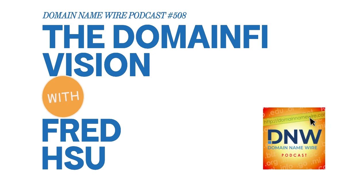 DNW Podcast #508: DomainFi