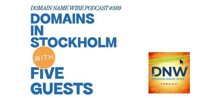 DNW Podcast #589: Domains in Stockholm