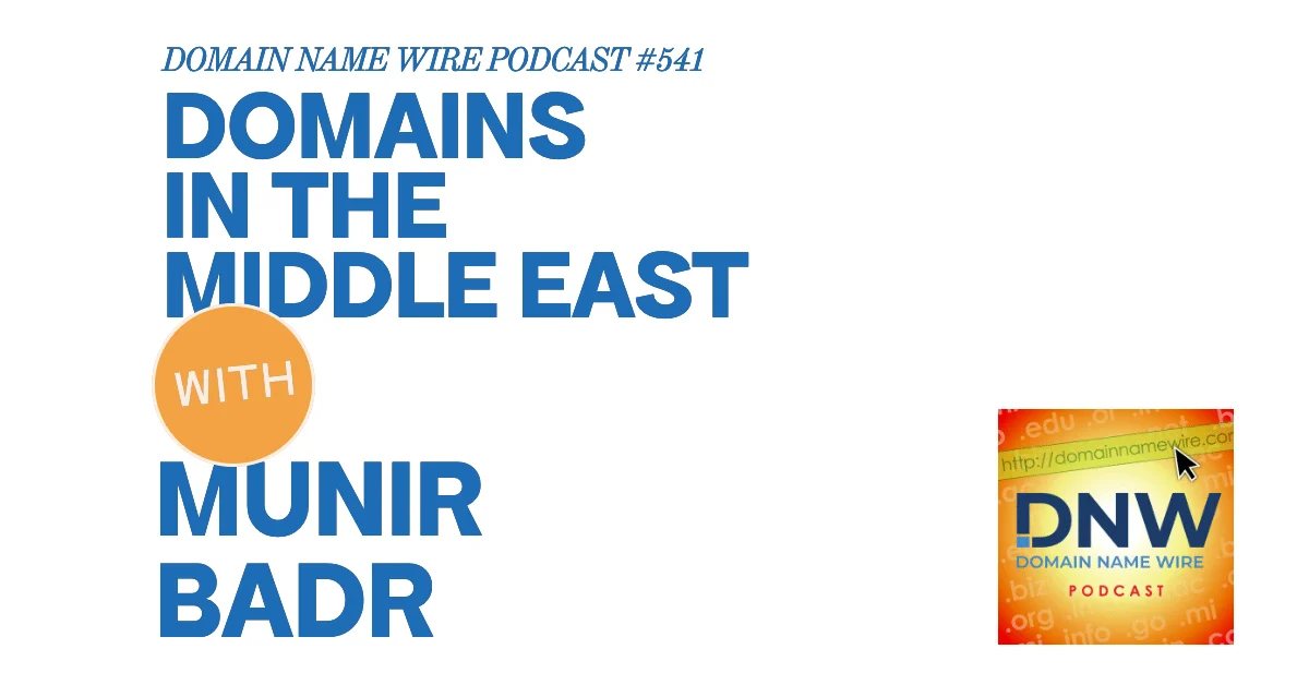 DNW Podcast #541: Domains in the Middle East