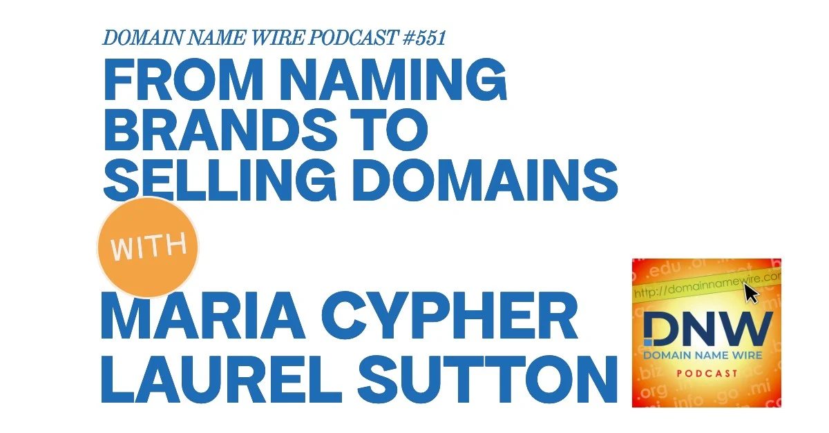 DNW Podcast #551: From naming brands to selling domains