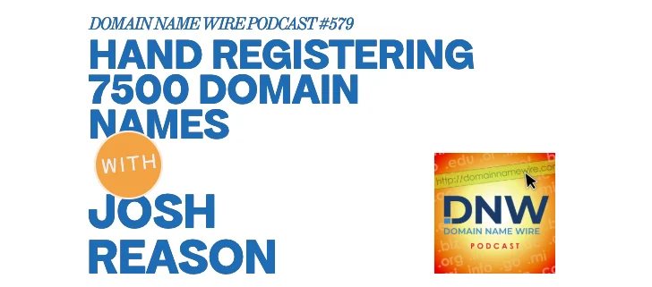 DNW Podcast #579: Hand registering 7,500 domains