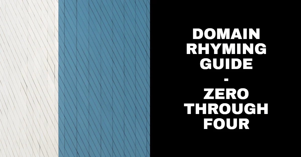 Rhyming table for 0-4 for numeric domains — Here’s a