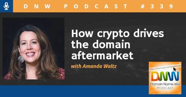 DNW Podcast #339: How cryptocurrency drives the domain aftermarket