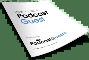 Be a guest on podcasts — How to