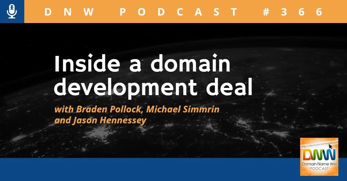 DNW Podcast #366: Inside a domain development deal