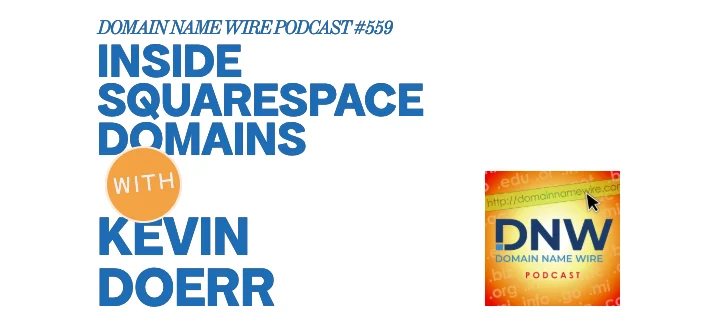DNW Podcast #559: Inside Squarespace Domains