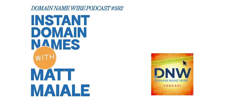 DNW Podcast #582: Instant Domain Names