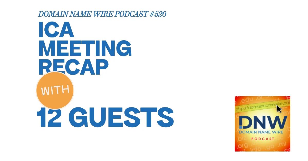 DNW Podcast #520: Internet Commerce Association Recap
