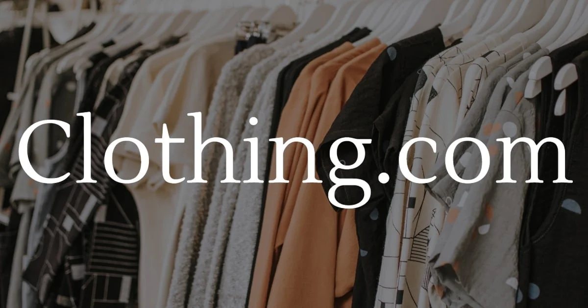 Is Clothing.com a good name for a clothing firm?