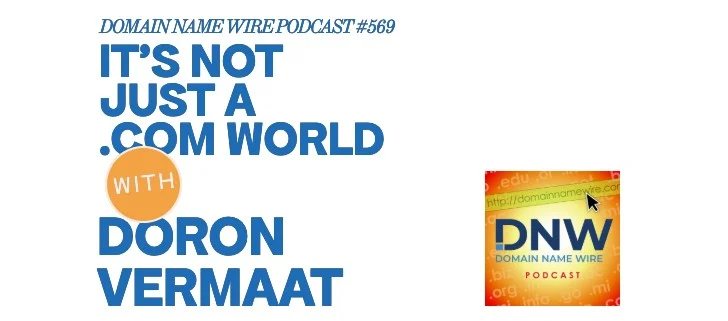 DNW Podcast #569: It’s not just a .com world