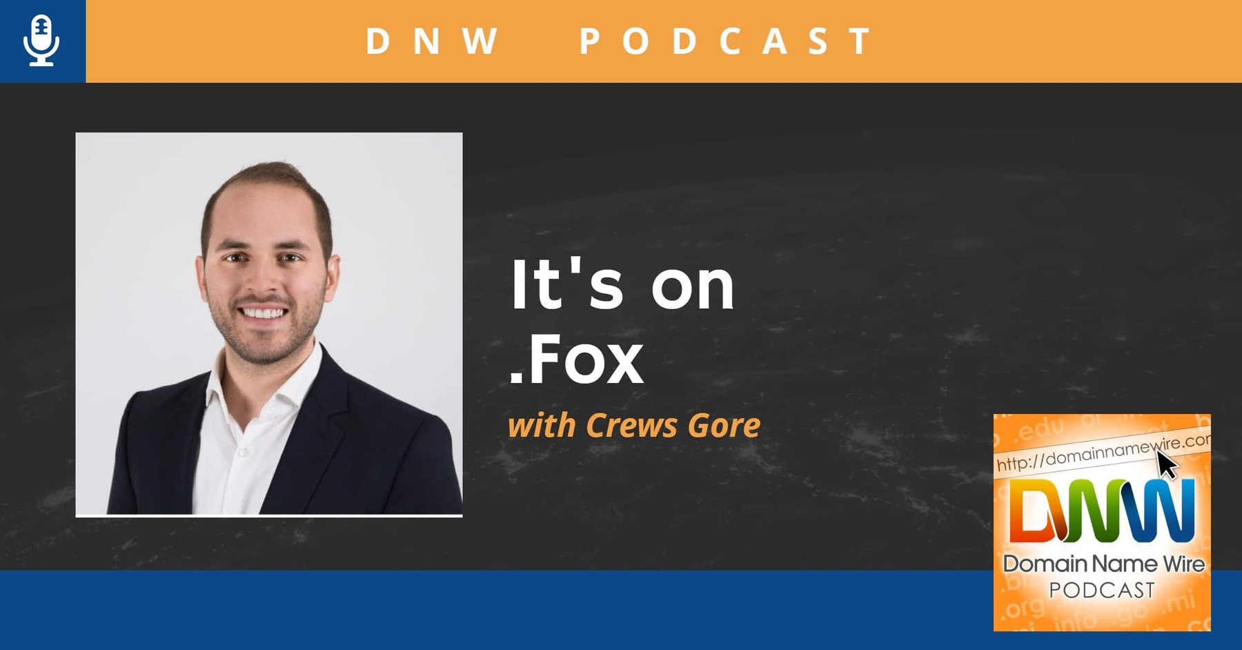 DNW Podcast #306: It’s on .Fox