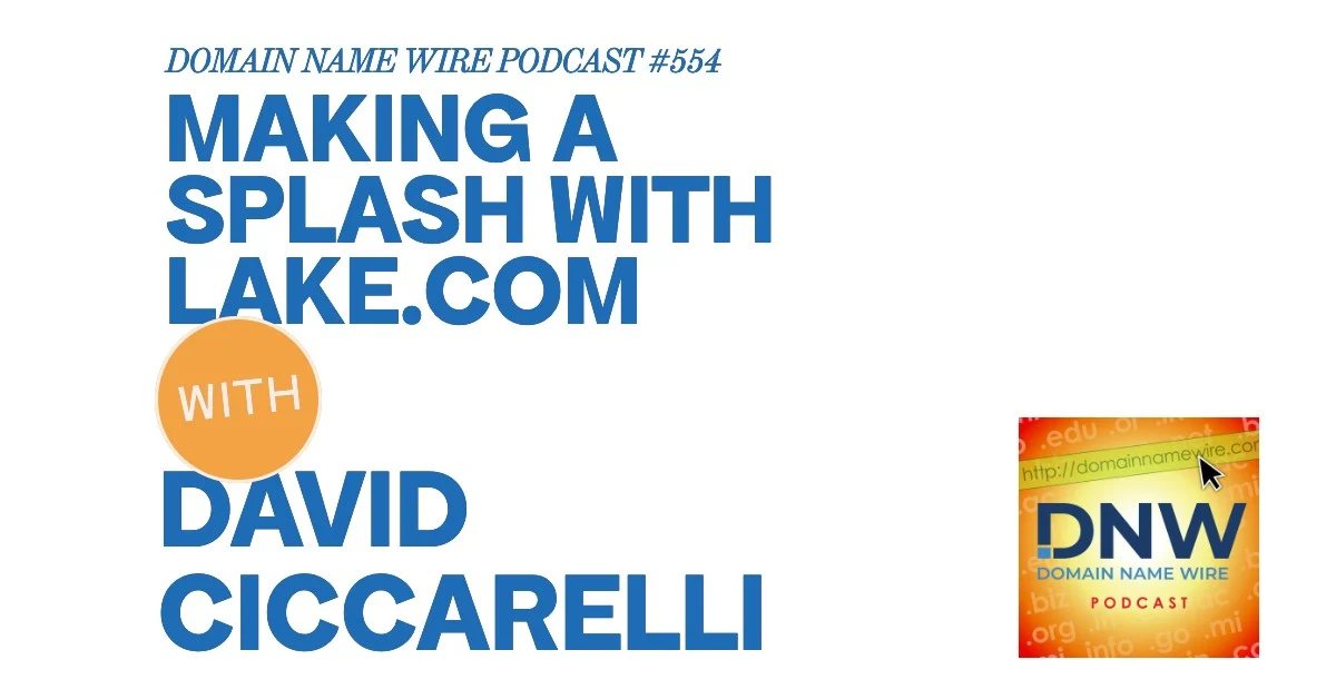 DNW Podcast #554: Making a splash with Lake.com