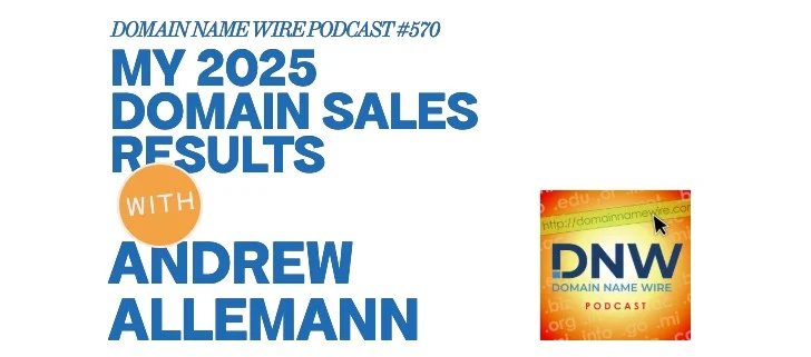DNW Podcast #570: My 2025 domain sales results