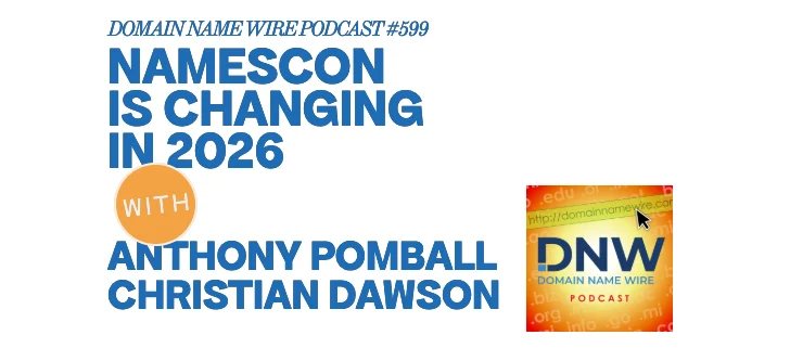DNW Podcast #599: NamesCon is changing in 2026