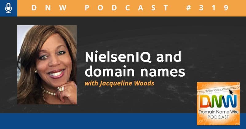 DNW Podcast #319: NielsenIQ and domain names