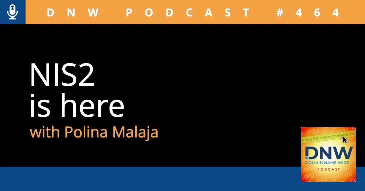 DNW Podcast #464: NIS2 is here