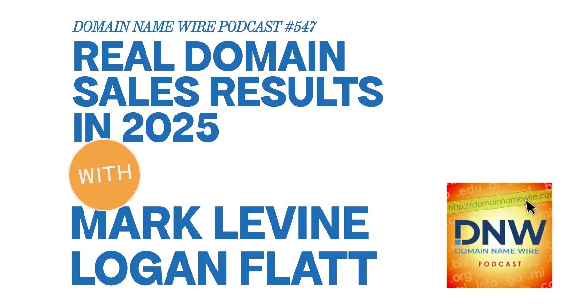 DNW Podcast #547: Real domain sales results in 2025