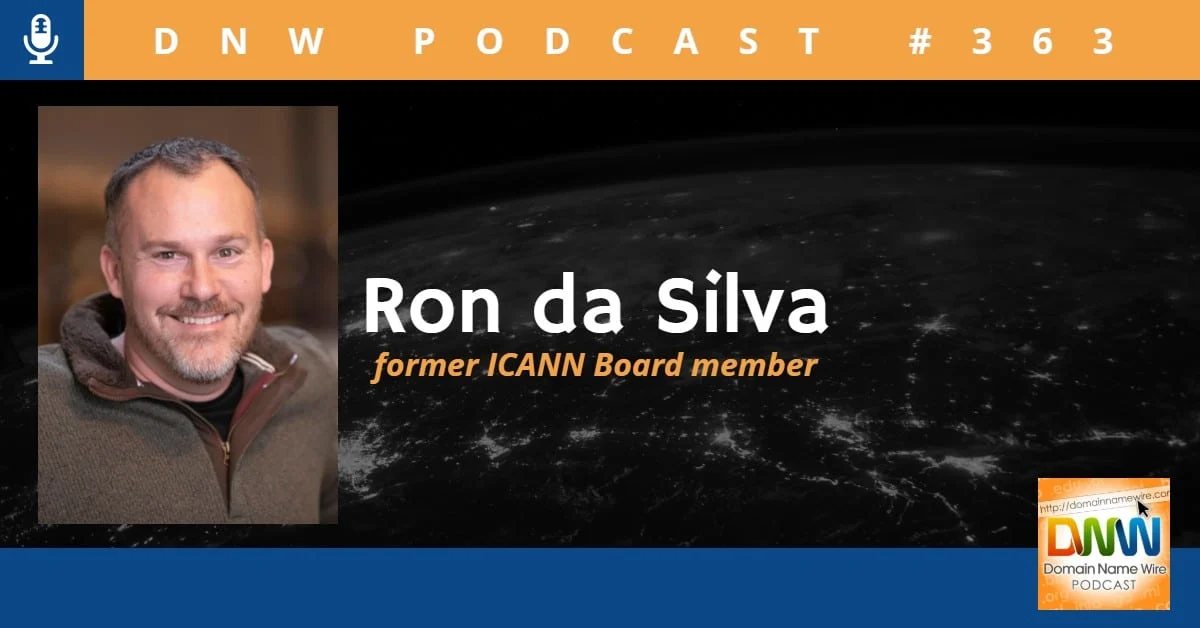 DNW Podcast #363: Ron da Silva, former ICANN board member