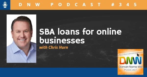 DNW Podcast #345: SBA loans for online businesses