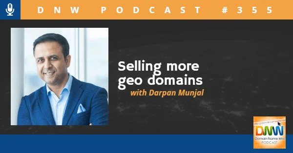 DNW Podcast #355: Selling more geo domains