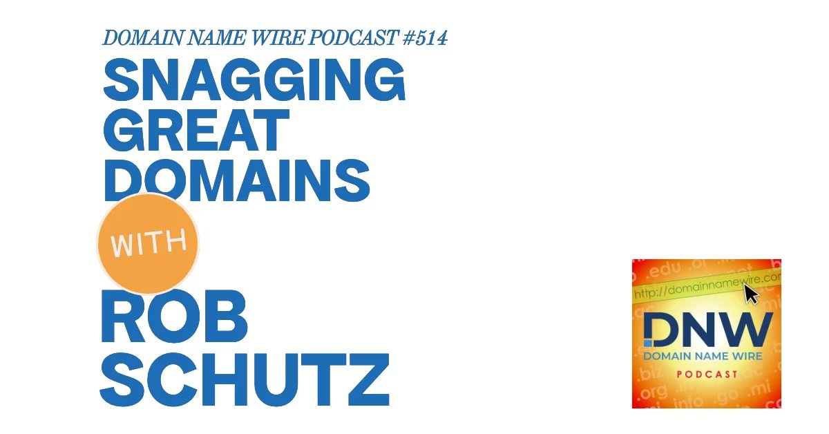 DNW Podcast #514: Snagging great domains
