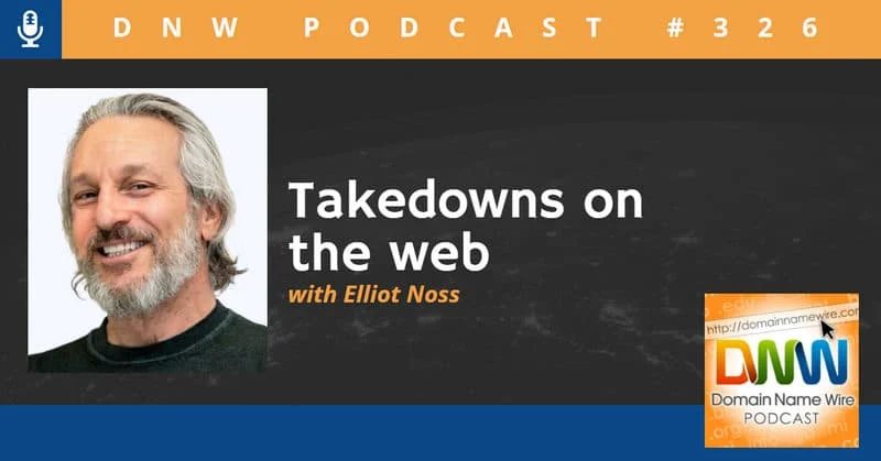DNW Podcast #326: Takedowns on the Web with Elliot Noss