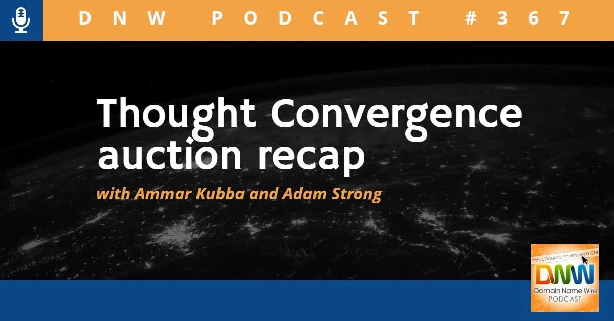 DNW Podcast #367: Thought Convergence auction recap