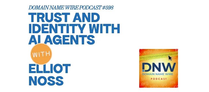 DNW Podcast #598: Trust and identity with AI agents