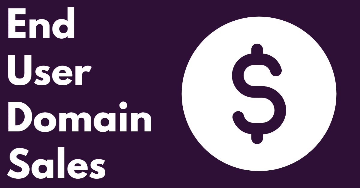 End user domain name sales — Turkey week