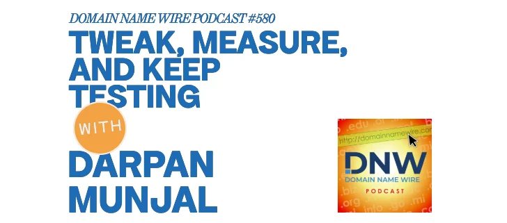 DNW Podcast #580: Tweak, measure, and keep testing