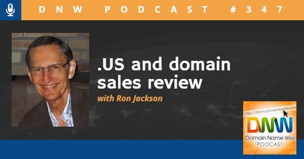 DNW Podcast #347: .US and domain sales review