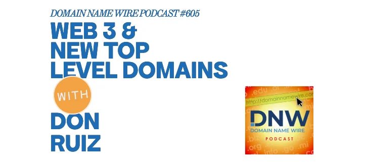Web3 and fresh top level domains – DNW Podcast #605
