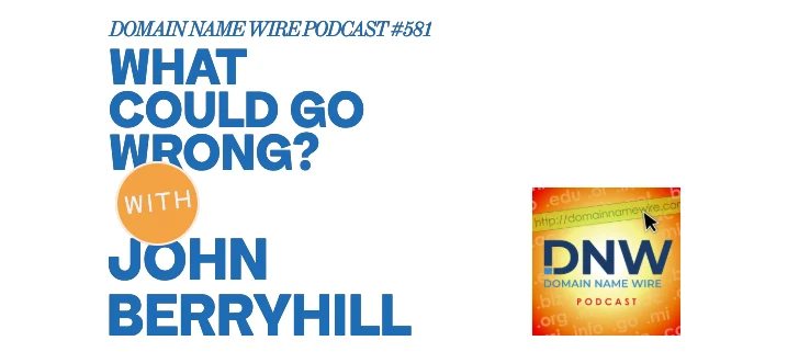 DNW Podcast #581: What could go wrong?