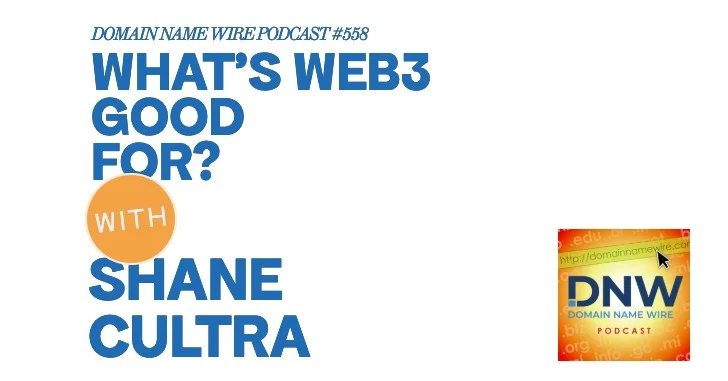 DNW Podcast #558: What is web3 good for?