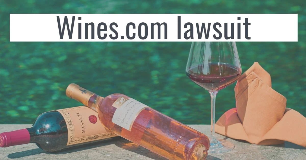 Woman states she got a raw deal in Wines.com sale