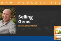 Andrew Miller’s Gem-Selling Secrets: A DNW Podcast Deep Dive
