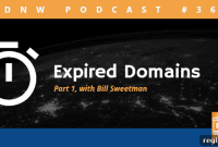 DNW Podcast 364 Expired Domains Getting Started