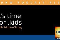 DNW Podcast 399: Kids Takeover