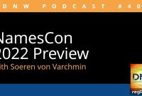 NamesCon 2022 Deep Dive: DNW Podcast 401